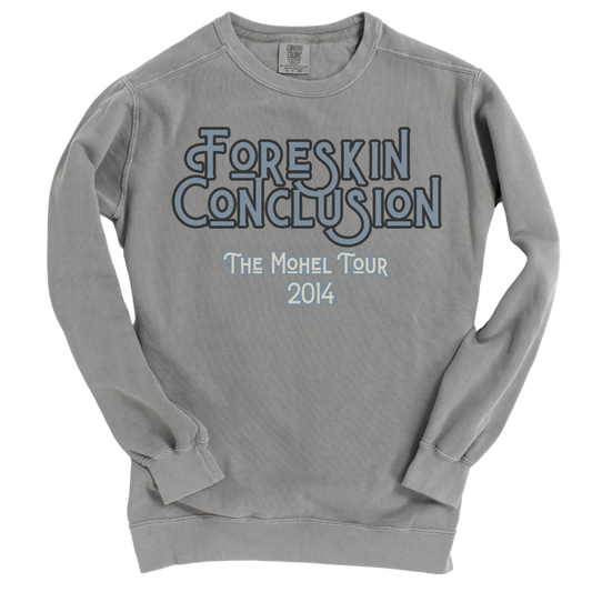 Foreskin Conclusion: Garment-Dyed Sweatshirt