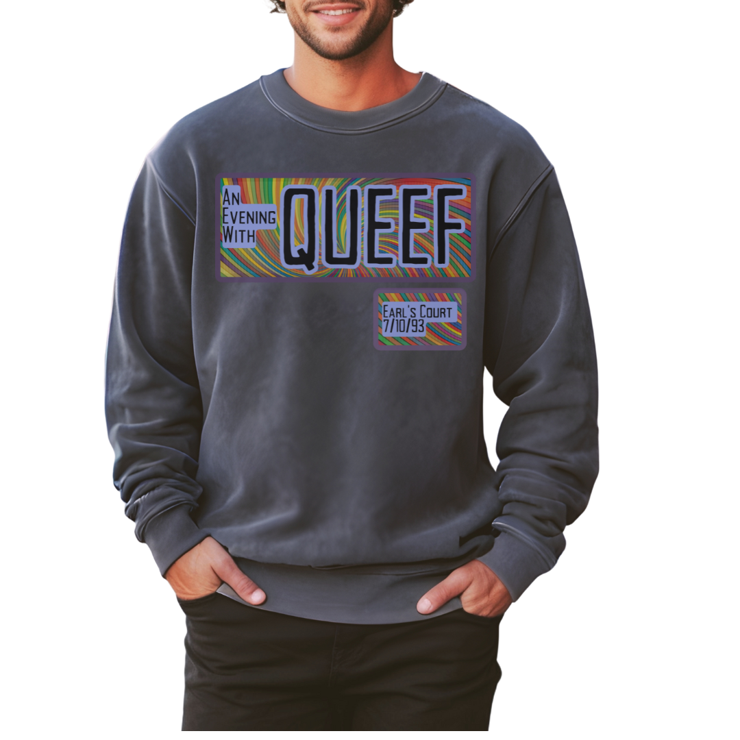 Queef: Garment Dyed Sweatshirt