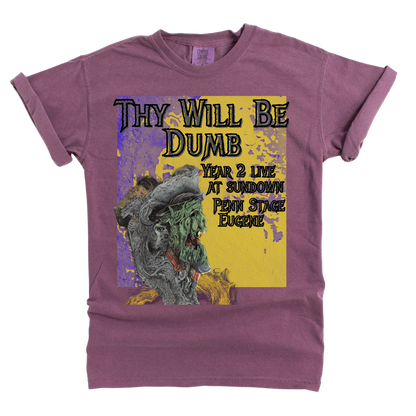 Bands That Never Were Thy Will Be Dumb: Garment-Dyed T-shirt Printify Cotton Crew neck DTG Men's Clothing Oversized T-shirts Unisex Women's Clothing