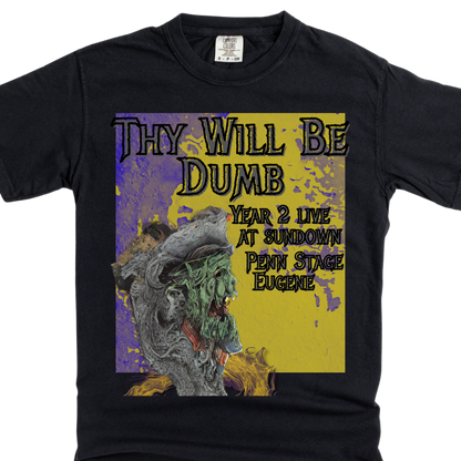 Bands That Never Were Thy Will Be Dumb: Garment-Dyed T-shirt Printify Cotton Crew neck DTG Men's Clothing Oversized T-shirts Unisex Women's Clothing