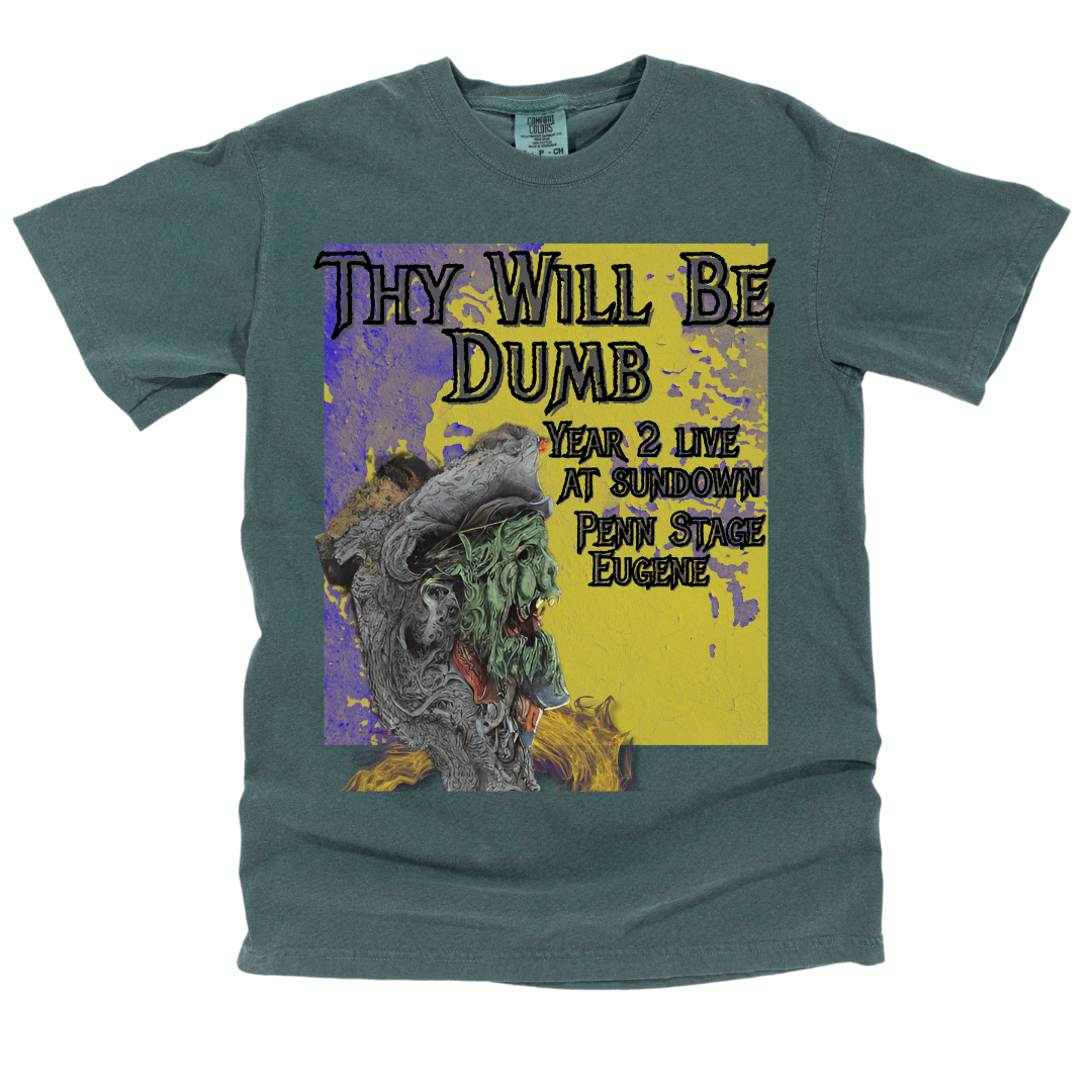 Bands That Never Were Thy Will Be Dumb: Garment-Dyed T-shirt Printify Cotton Crew neck DTG Men's Clothing Oversized T-shirts Unisex Women's Clothing