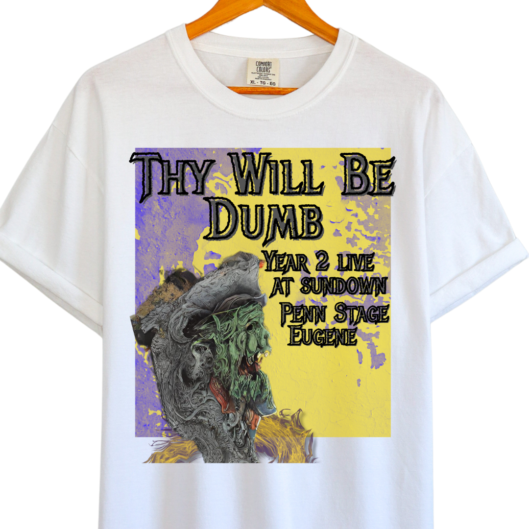 Bands That Never Were Thy Will Be Dumb: Garment-Dyed T-shirt Printify Cotton Crew neck DTG Men's Clothing Oversized T-shirts Unisex Women's Clothing